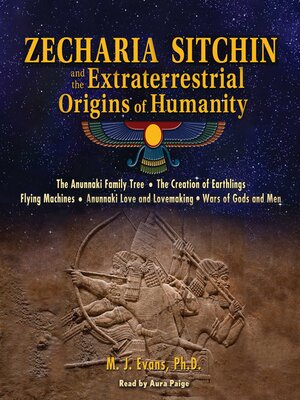 cover image of Zecharia Sitchin and the Extraterrestrial Origins of Humanity